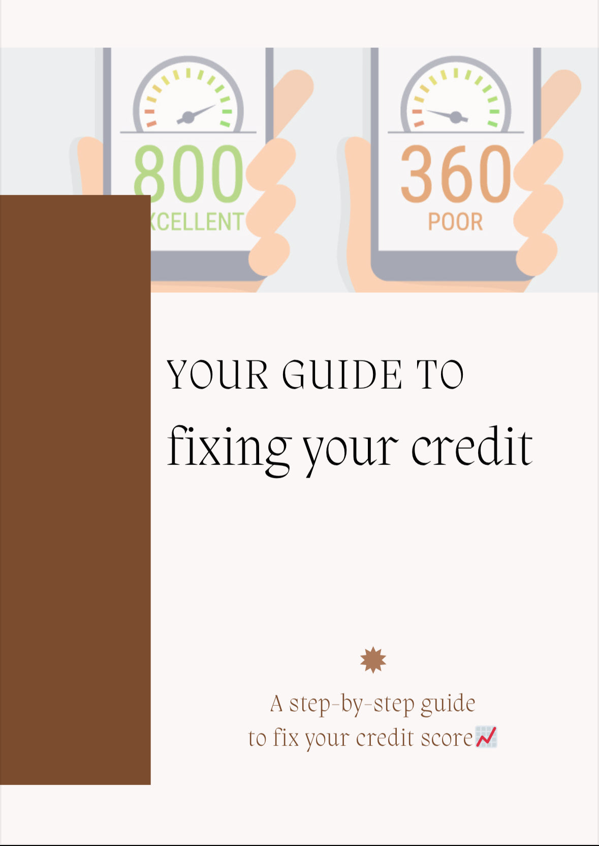 “Credit Comeback: The Step-by-Step Guide to Fixing Your Credit and Taking Back Control”