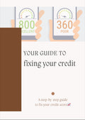“Credit Comeback: The Step-by-Step Guide to Fixing Your Credit and Taking Back Control”
