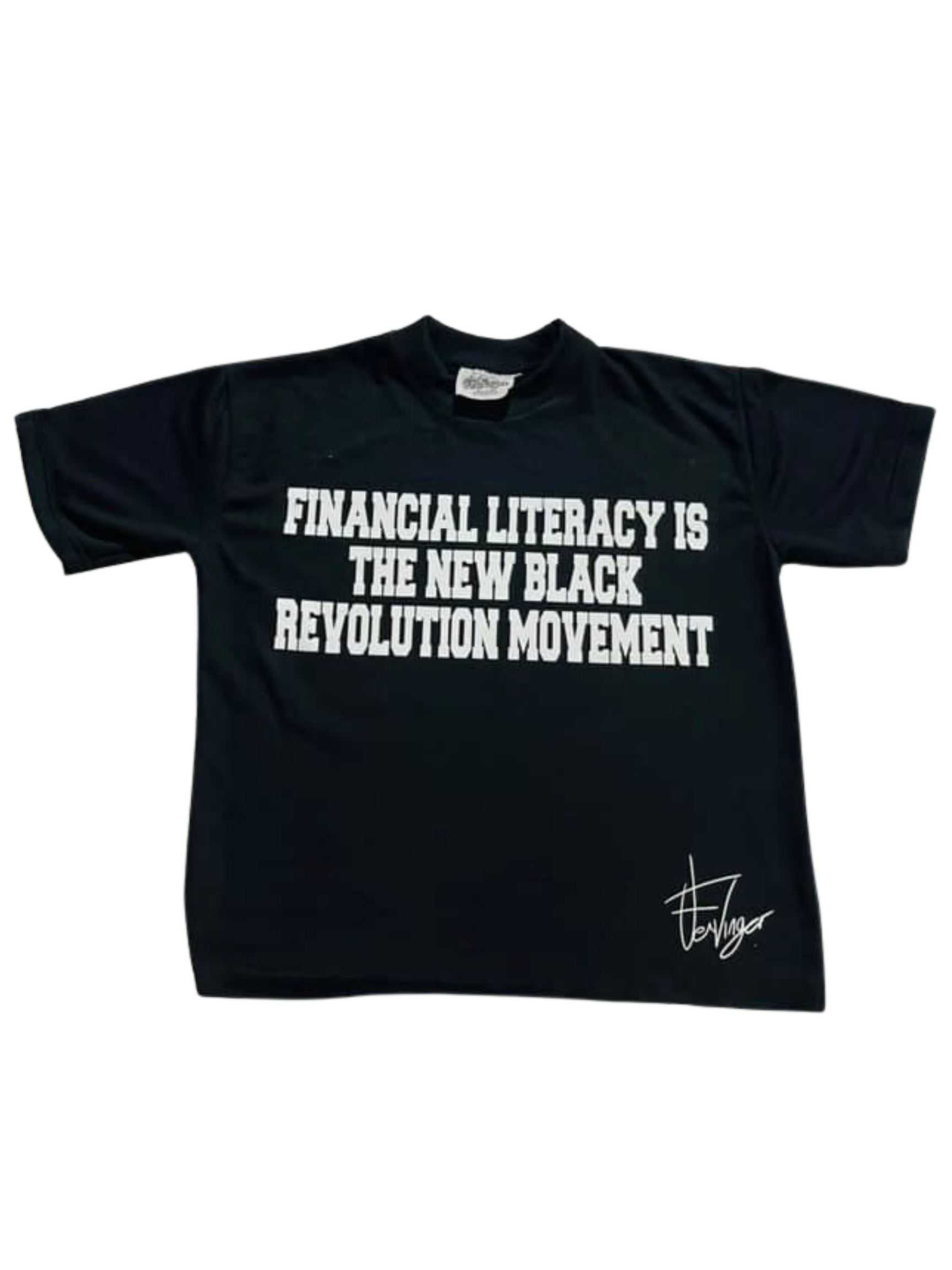 Fervinger “Financial Literacy” Shirt